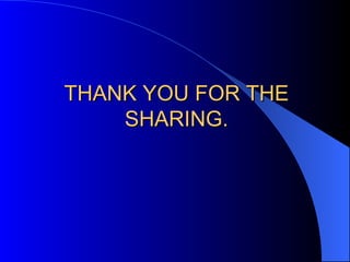 THANK YOU FOR THE SHARING. 
