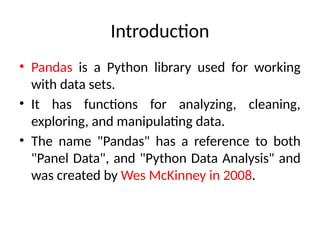 Introduction To Pandas:Basics with syntax and examples.pptx