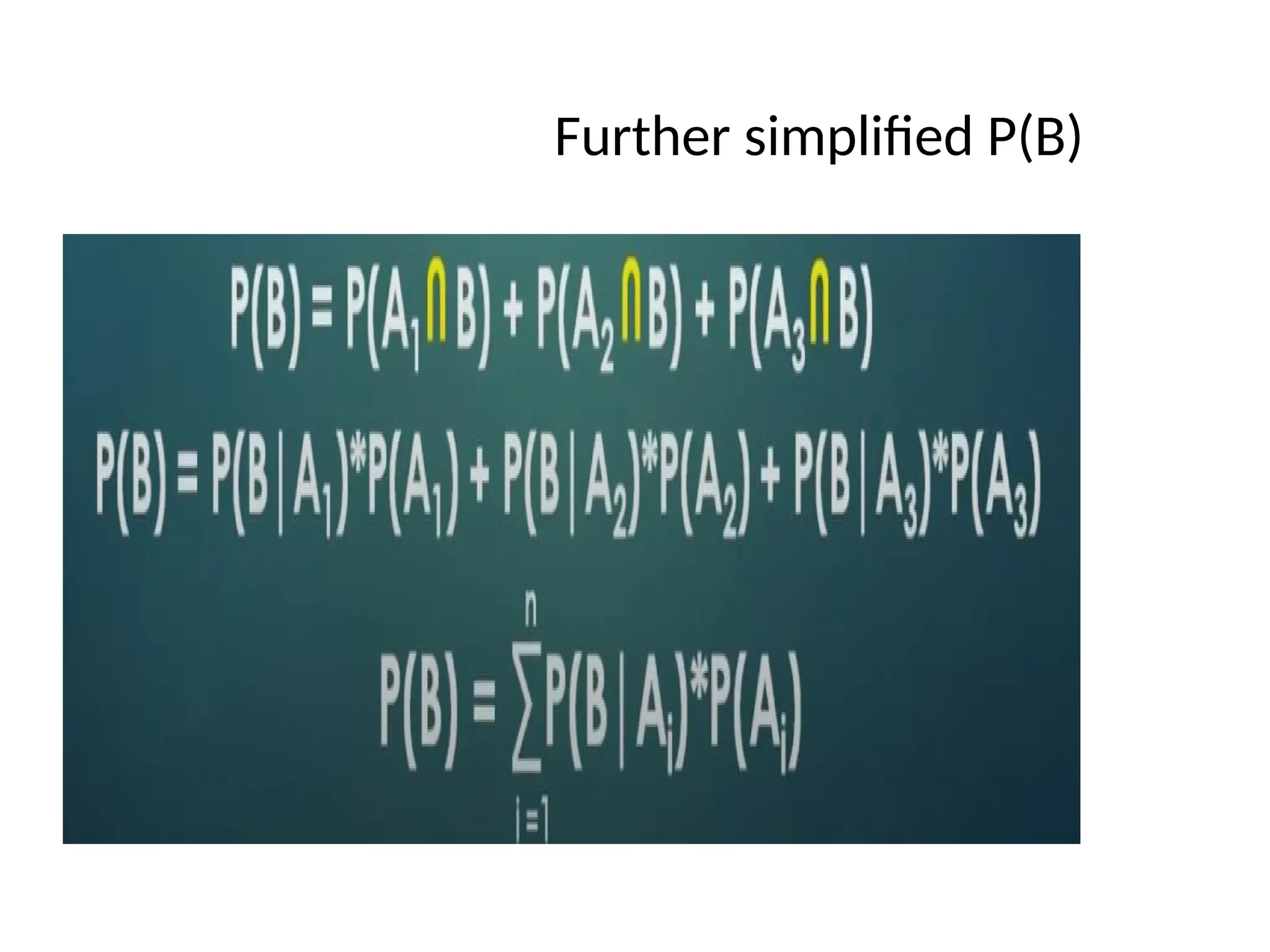 Further simplified P(B)
 