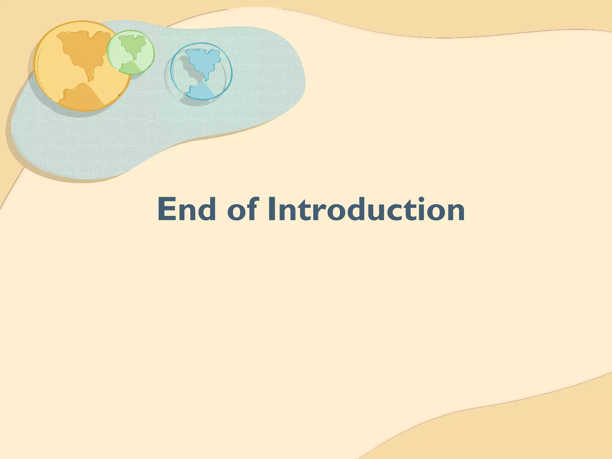 End of Introduction
 