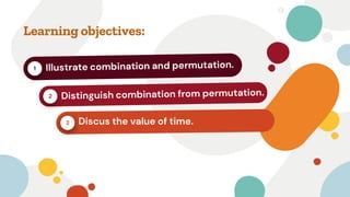 Learning objectives:
1
Discus the value of time.
 