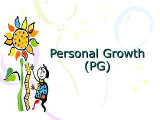 Personal Growth (PG) 