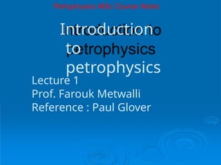 Introduction_to_petrophysics_1 (1).ppsxq | PPSX