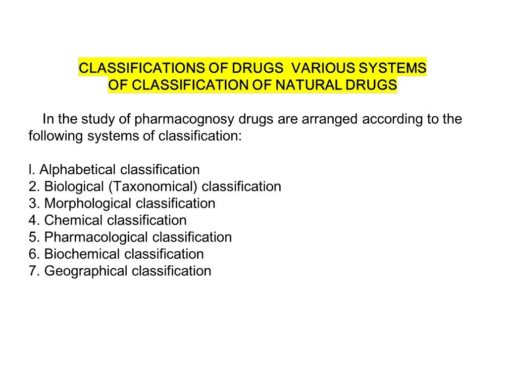 Introduction to pharmacognosy,classification of drugs,quality control…
