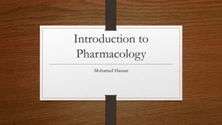 Introduction to Pharmacology | PPTX