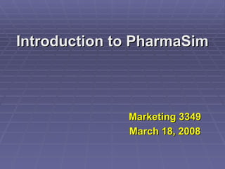 Introduction to pharma sim | PPT