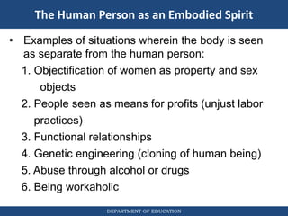 Human Embodiment Examples Introduction to Philosophy of the Human Person.ppt