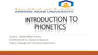 Student : RAZAN OMAR FLAYFEL
SUPERVISED BY Dr. Khaleel Al Bataineh
English language and Translation Department
 