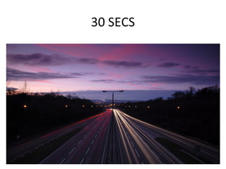 30 SECS
 