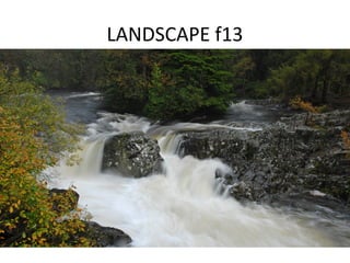 LANDSCAPE f13
 