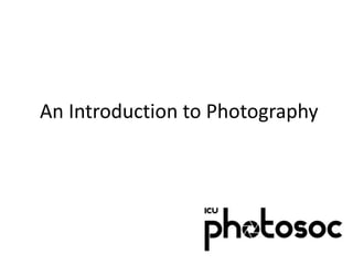 An Introduction to Photography 