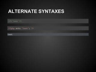ALTERNATE SYNTAXES
 