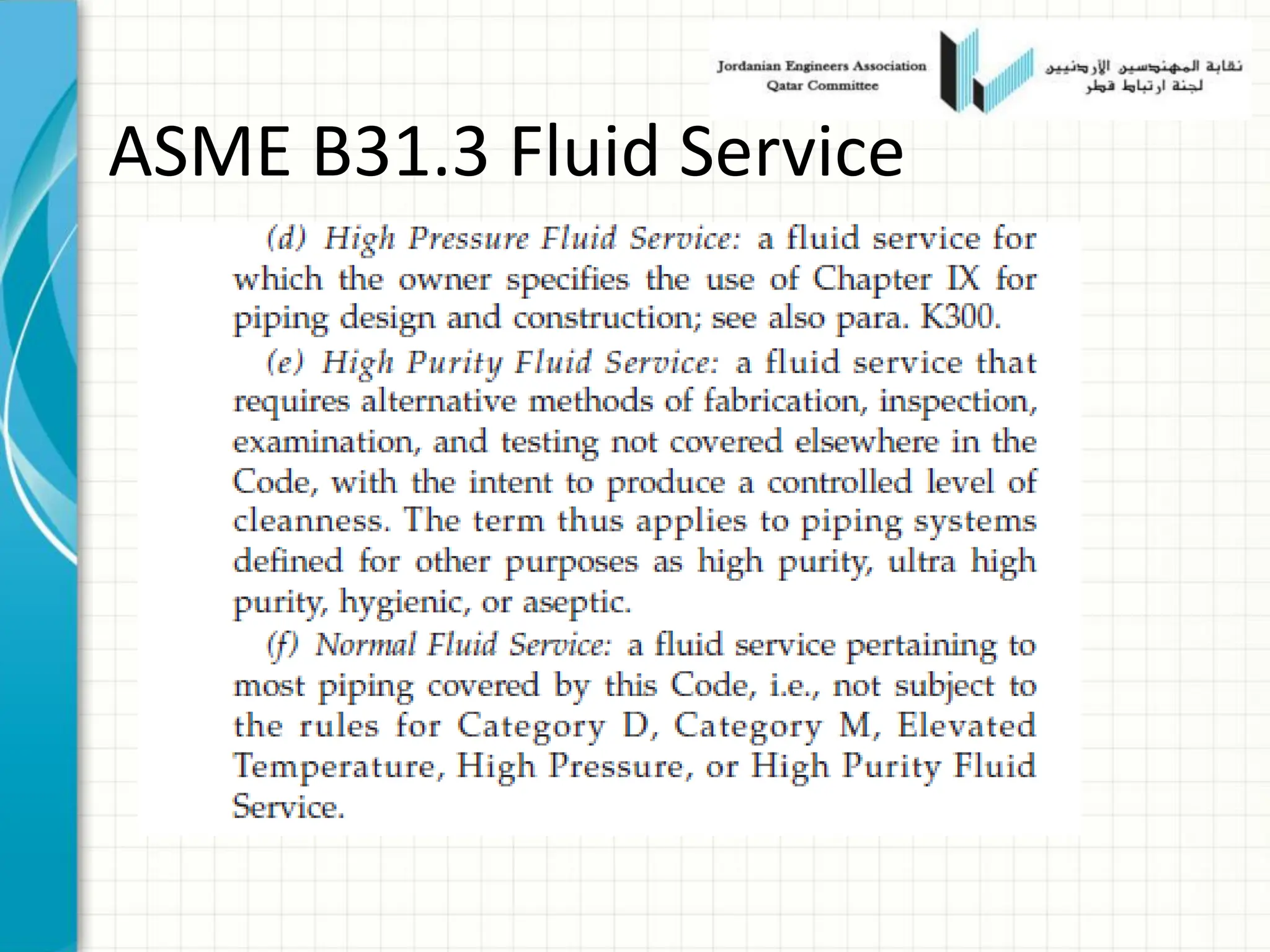 ASME B31.3 Fluid Service
 