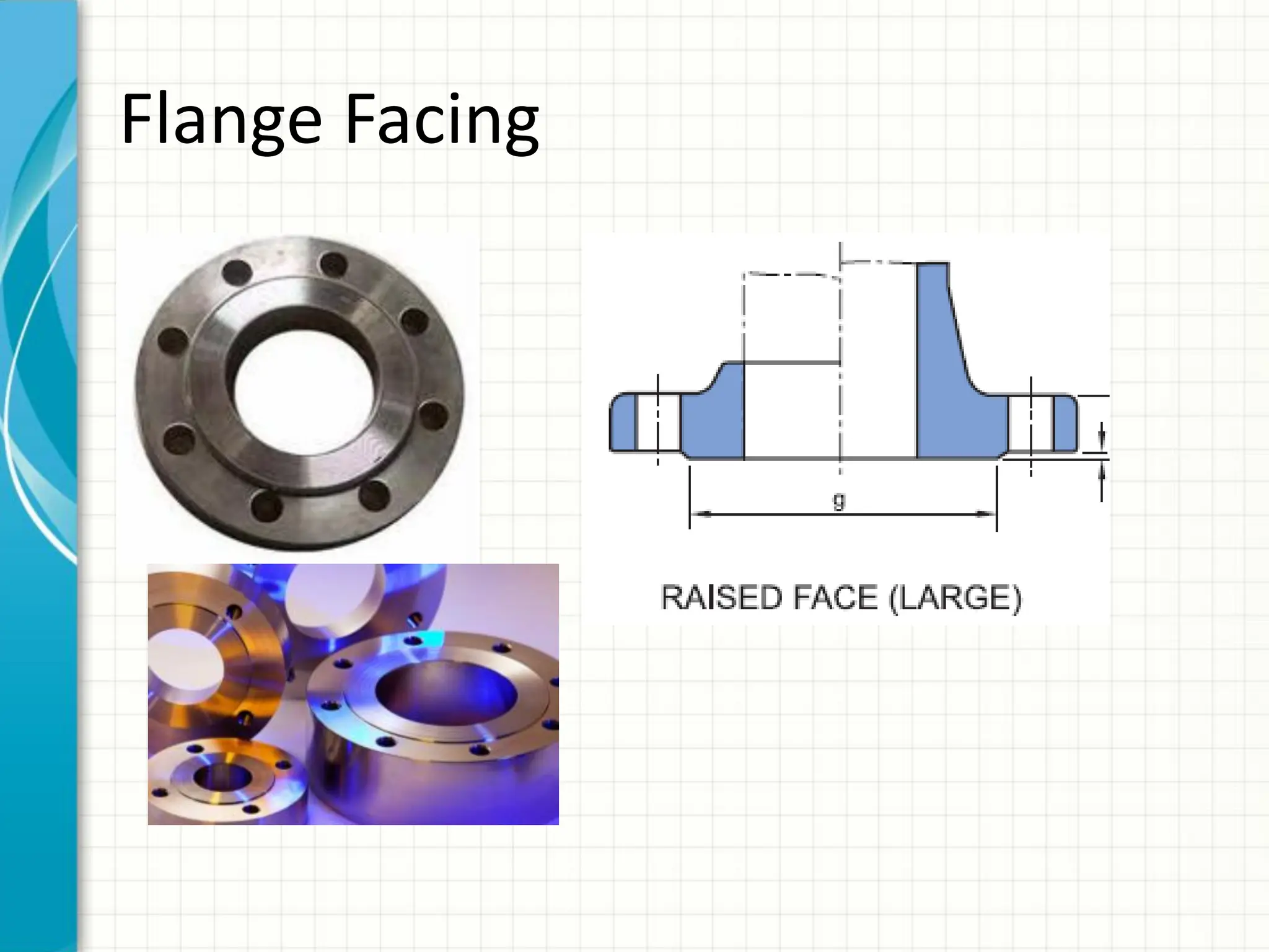 Flange Facing
 