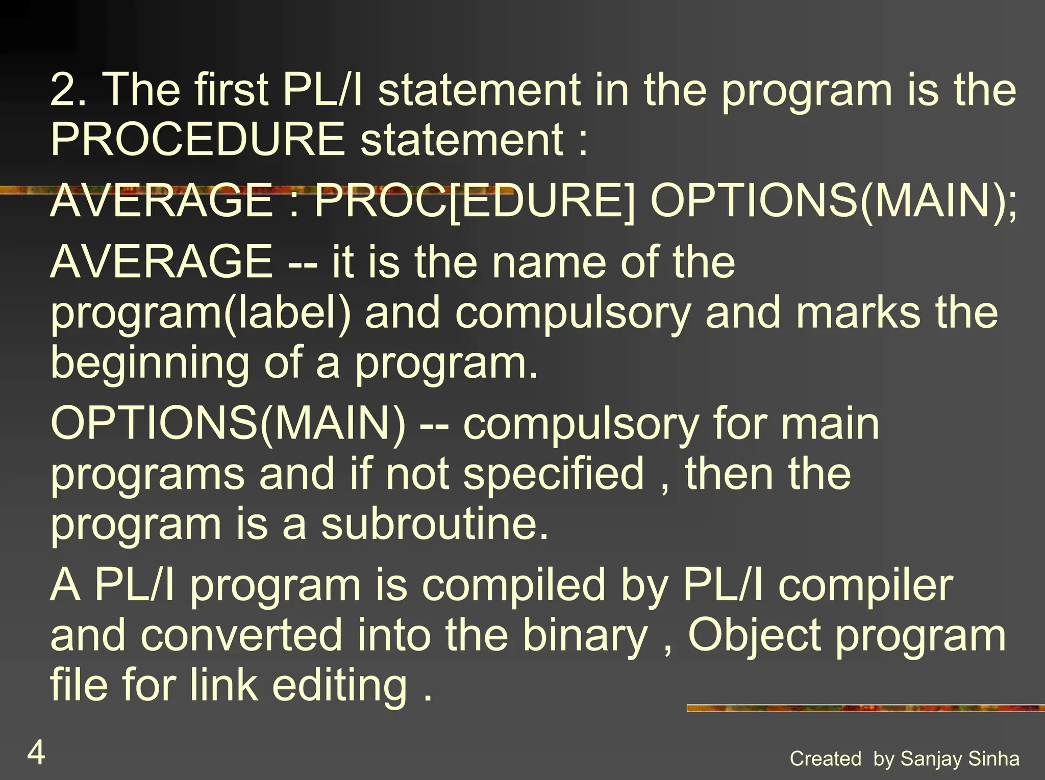 Introduction to IBM PL/1 Programming Language | PPT