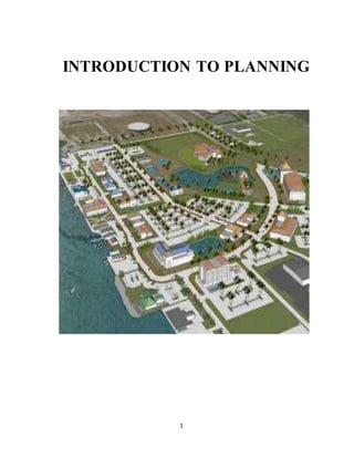 1
INTRODUCTION TO PLANNING
 