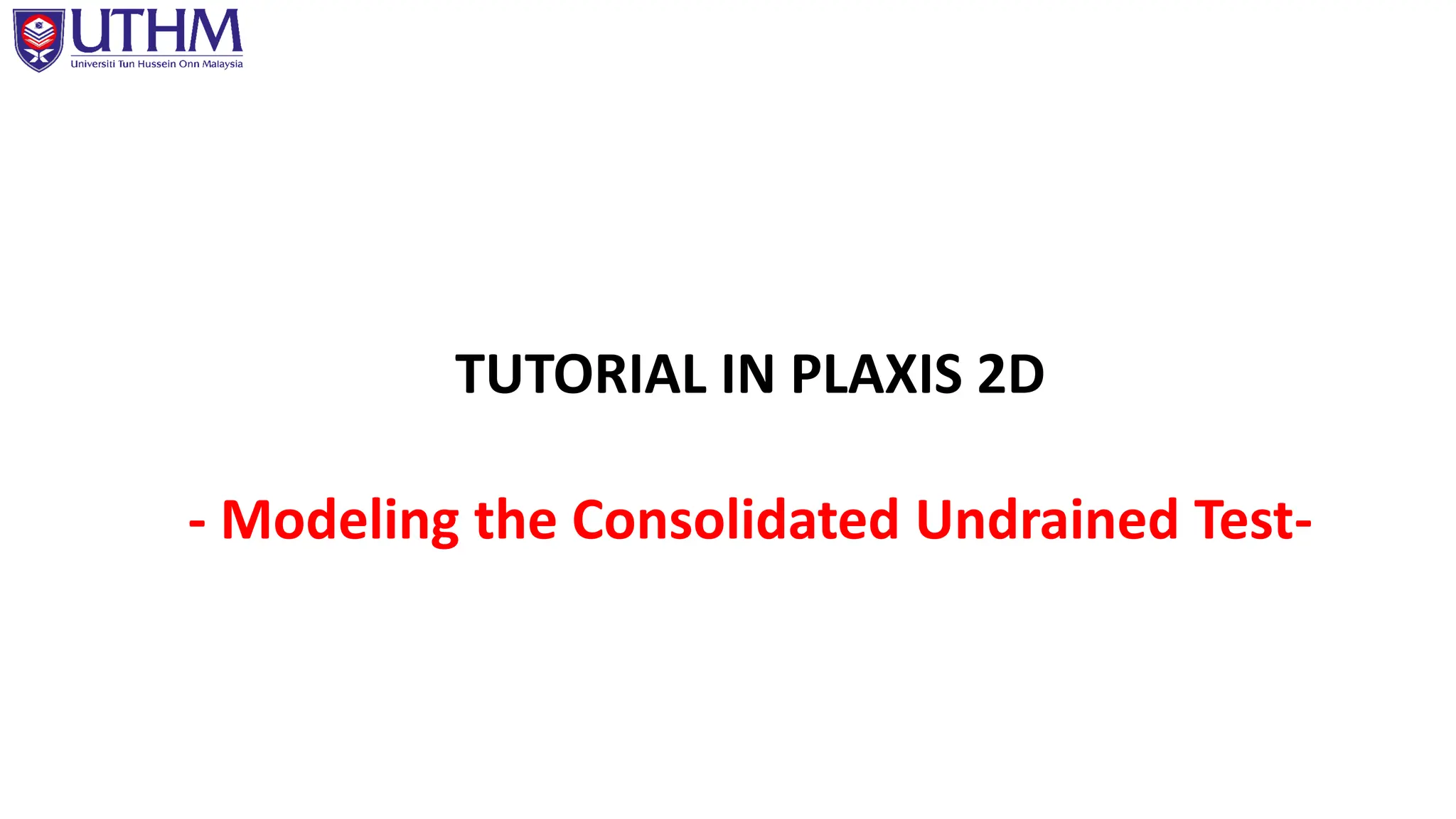 PLAXIS 2D FOR BEGINNER BY MOHD FAIRUS BIN YUSOF | PPTX