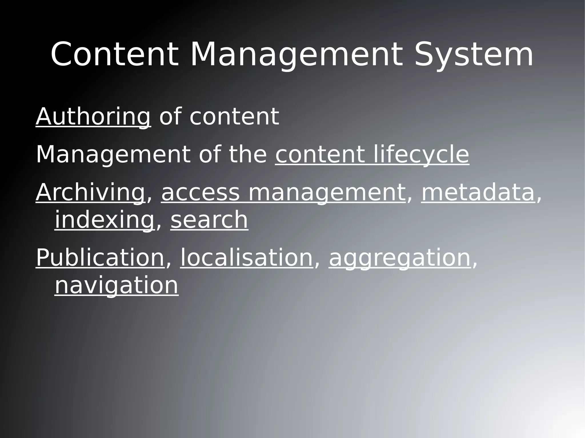 Content Management System Authoring  of content 