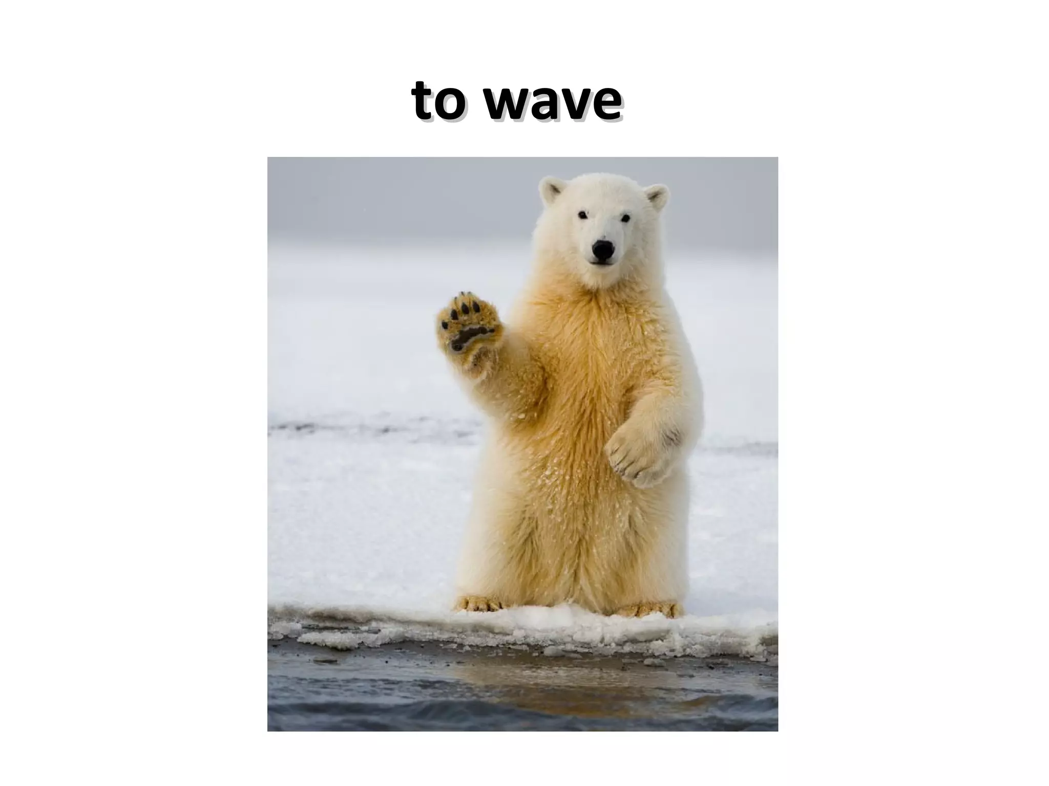 to wave  