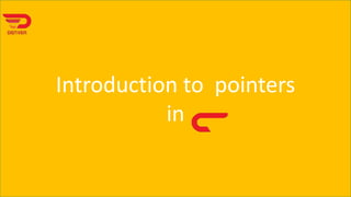 Introduction to pointers in C language | PPTX