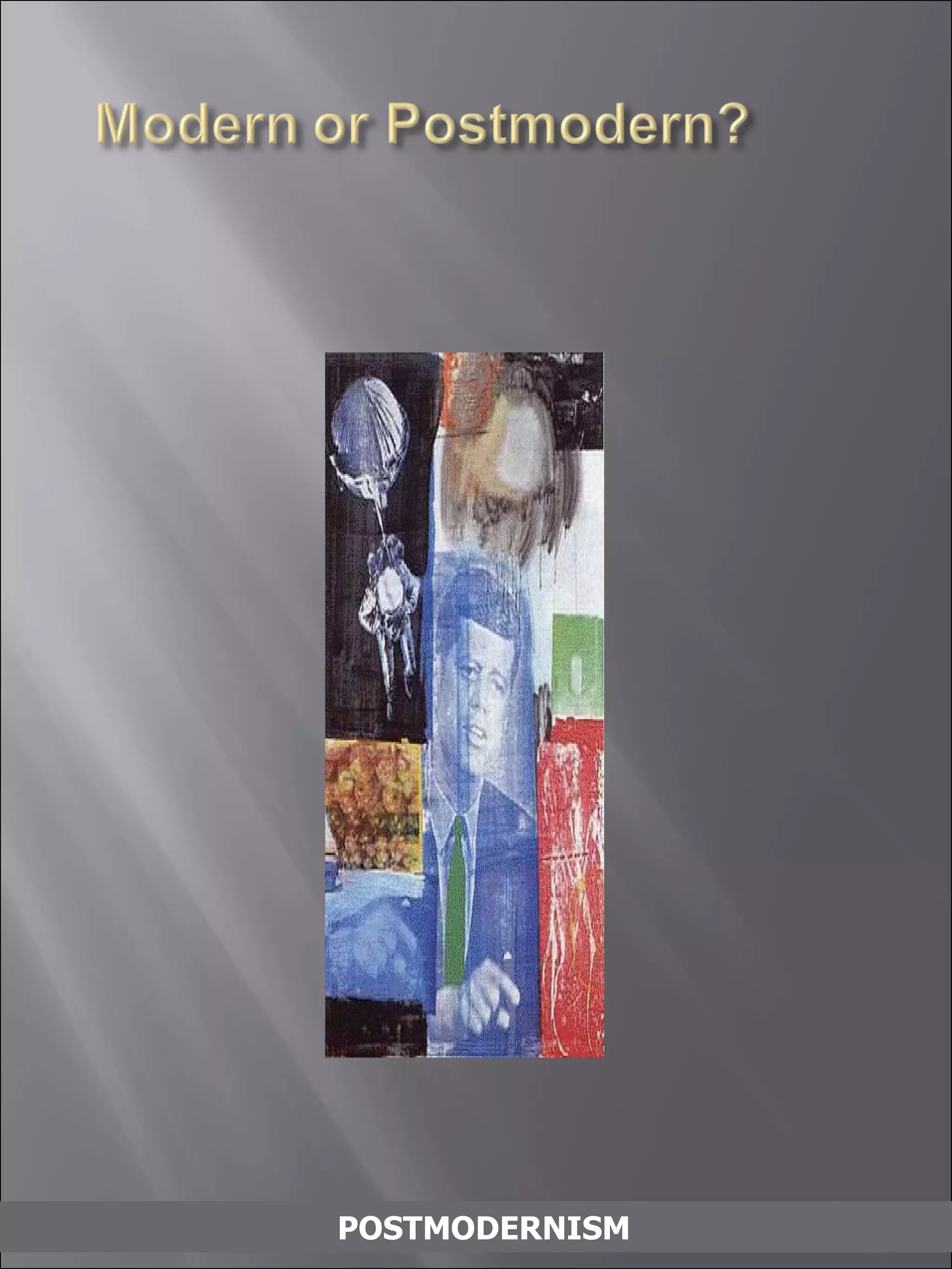 POSTMODERNISM 