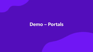 Demo – Portals
 