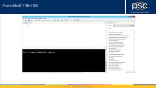 2014
PowerShell V3&4 ISE
 