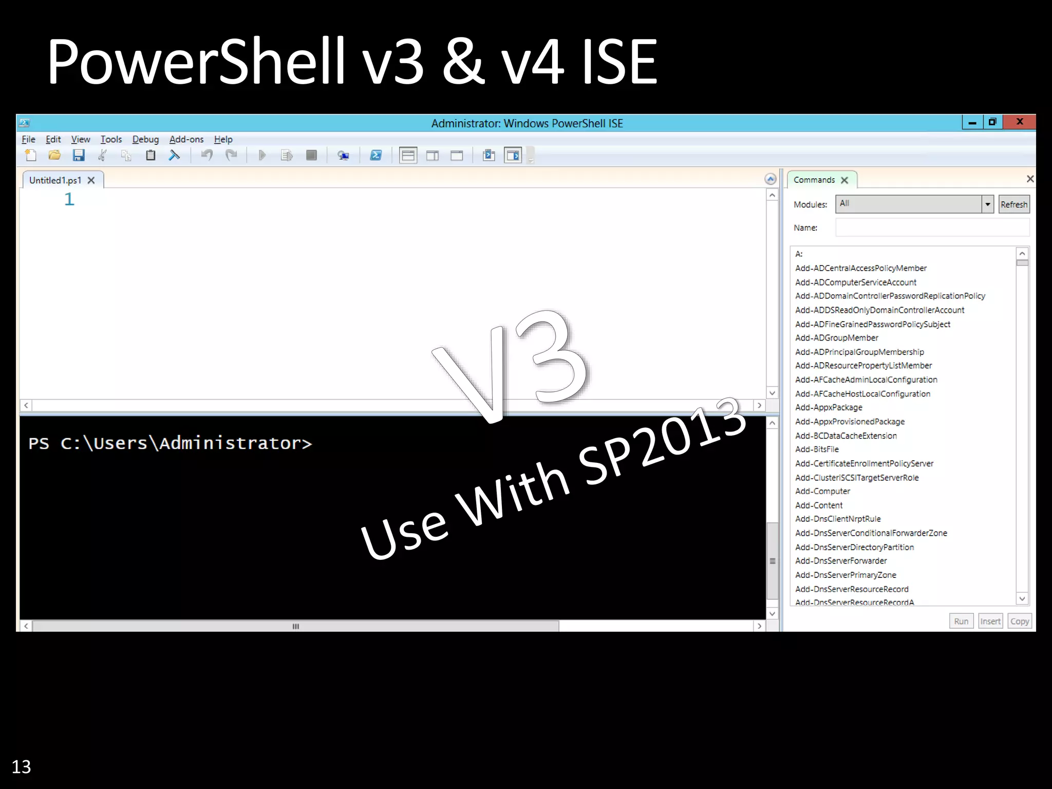 13 PowerShell v3 & v4 ISE 