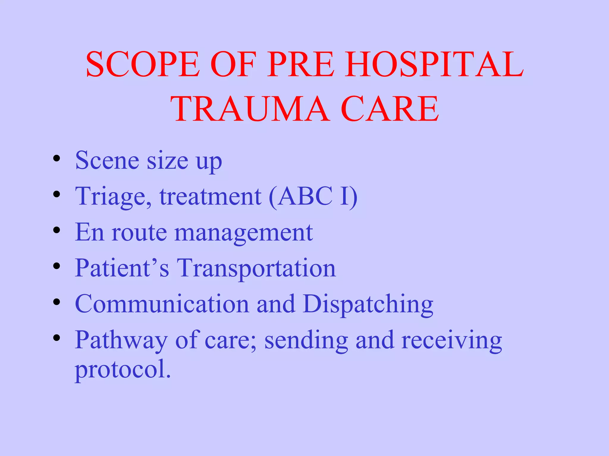 Introduction to pre hospital care and in | PPT
