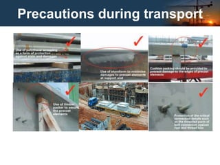 Precautions during transport
 