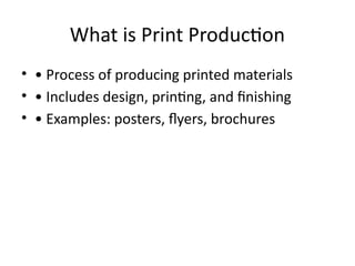 Introduction_to_Print_Production_TLE.pptx