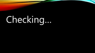 Checking…
 