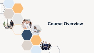 Course Overview
 