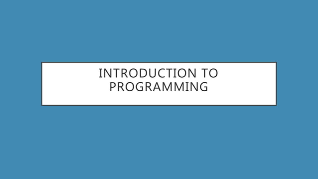 Introduction to programming | PPT