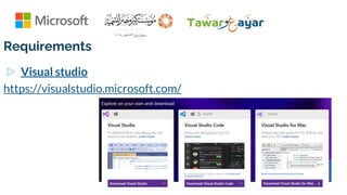 Requirements
▷ Visual studio
https://visualstudio.microsoft.com/
 
