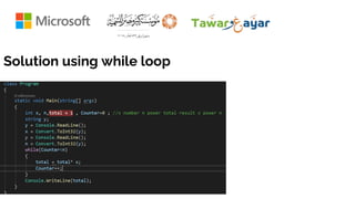 Solution using while loop
 