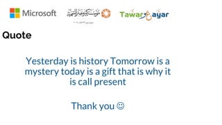 Quote
Yesterday is history Tomorrow is a
mystery today is a gift that is why it
is call present
Thank you 
 