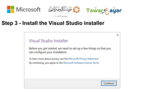 Step 3 - Install the Visual Studio installer
 