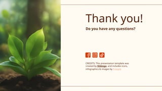 CREDITS: This presentation template was
created by Slidesgo, and includes icons,
infographics & images by Freepik
Thank you!
Do you have any questions?
 