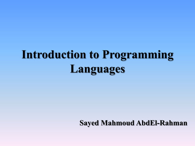 Introduction to programming languages | PPTX | Programming Languages ...