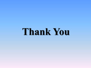 Thank You
 