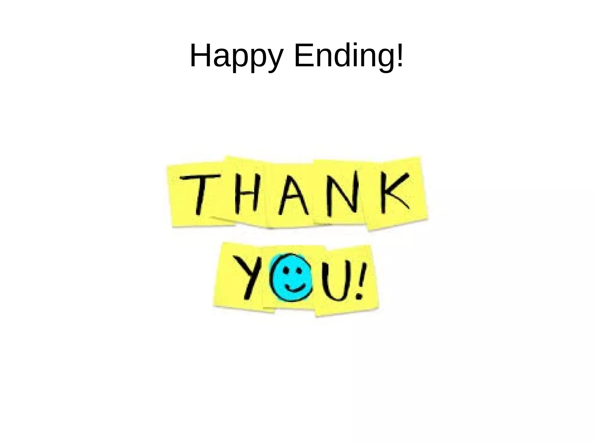 Happy Ending!
 