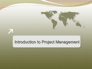 Introduction to Project Management 