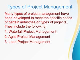 Types of Project Management
 