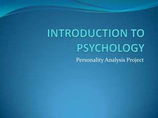 Personality Analysis Project
 