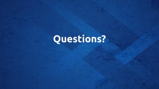Questions?
 