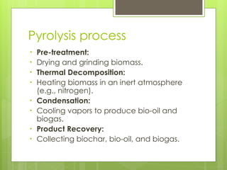 Introduction to pyrolysis and its types.ppt