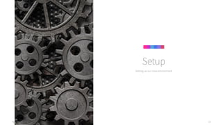 Agile Data Science 2.0 13
Setting up our class environment
Setup
 