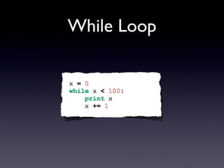 While Loop
 