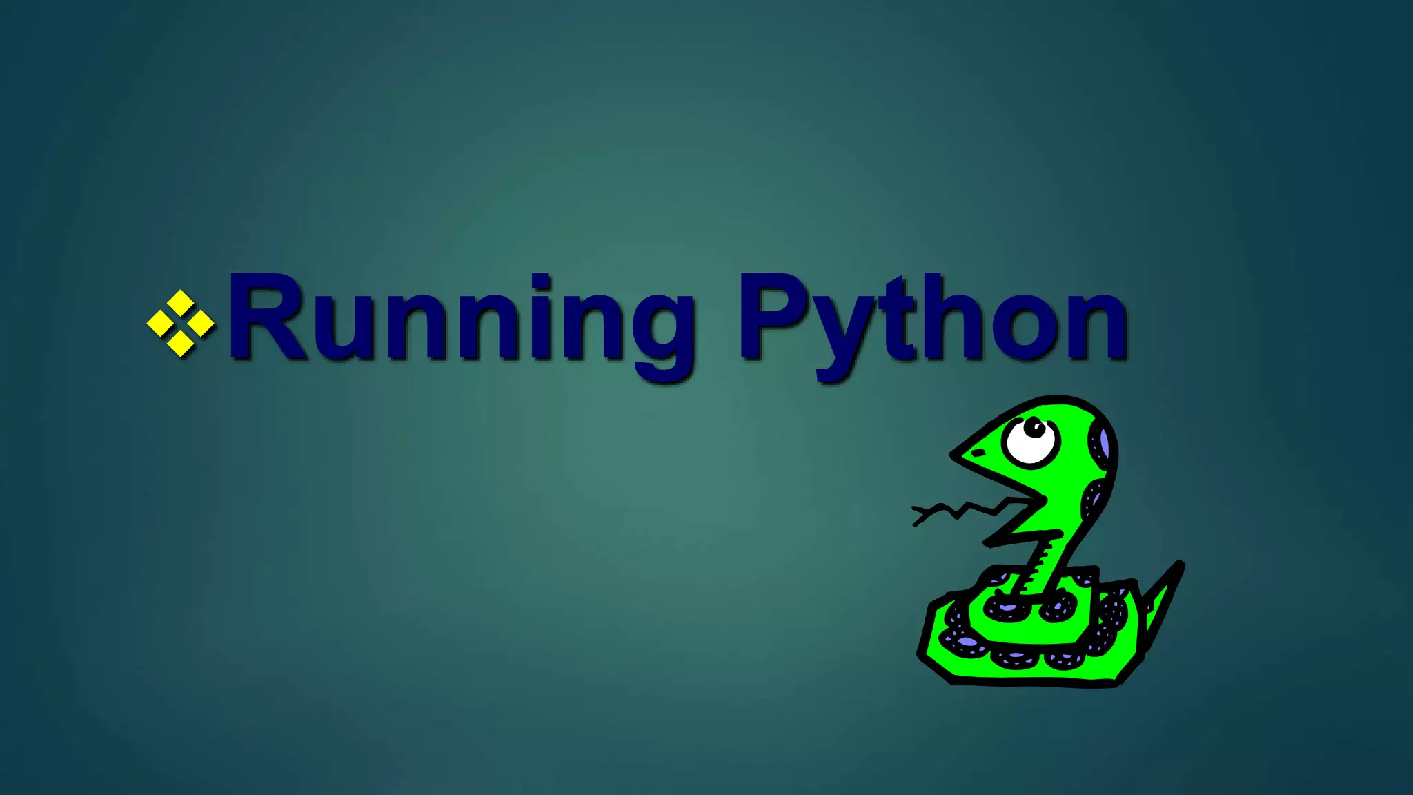 Running Python
 